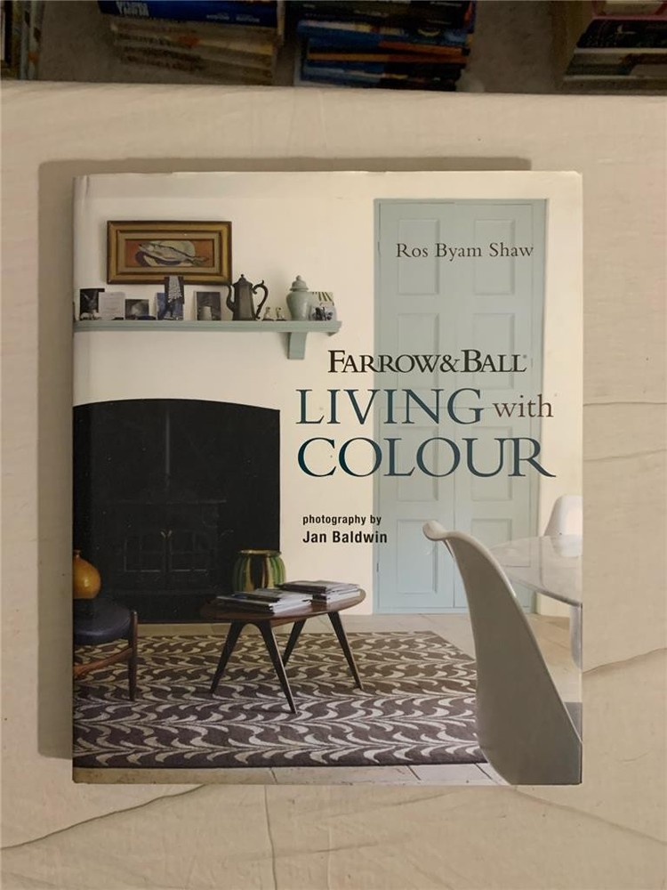 Farrow & Ball Living with Colour Ros Byam Shaw HC VGC!