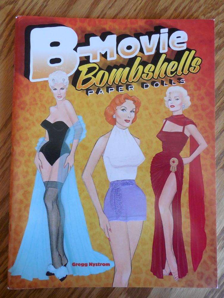 NEW/UNCUT 2014 Gregg Nystrom Dover “B-Movie Bombshells” Paper Dolls Book
