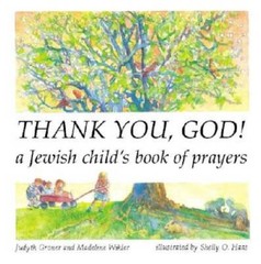 Thank You, God! A Jewish Child’s Book of Prayers – Hardcover – GOOD