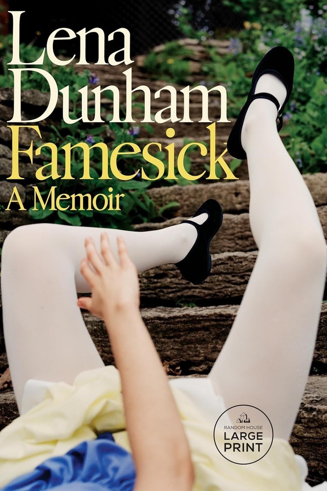 Famesick: A Memoir Paperback by Dunham, Lena