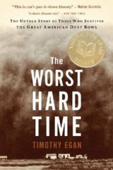 The Worst Hard Time: The Untold Story of Those Who Survived the Great Ame – GOOD