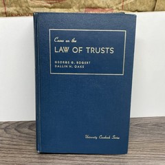 Cases on the Law of Trusts Bogert and Oaks Fourth Edition Foundation Press READ