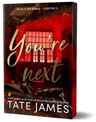 You’re Next (Deluxe Edition) (Devil’s Backbone, 3) by Tate James