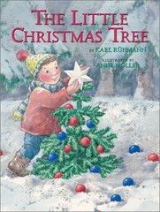 The Little Christmas Tree – hardcover Karl Ruhmann|Anne Moller