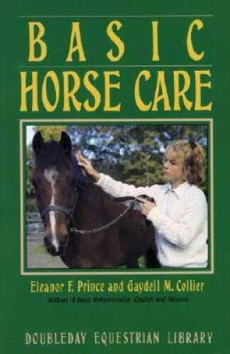 Basic Horse Care (Doubleday Equestrian Library) – Paperback – GOOD