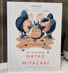 My Neighbor Hayao: Art Inspired by the Films of Miyazaki – Hardcover – Brand New
