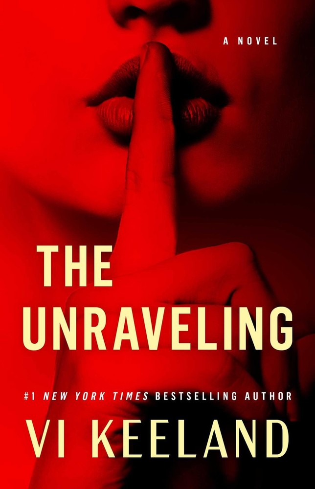 The Unraveling: A Novel, Keeland, Vi, Excellent Book