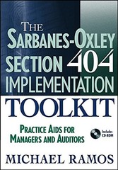 THE SARBANES-OXLEY SECTION 404 IMPLEMENTATION TOOLKIT : By Michael J. Ramos Mint