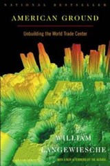 American Ground: Unbuilding the World Trade Center – Paperback – GOOD