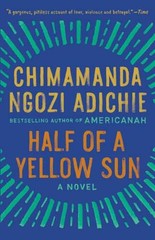 Half of a Yellow Sun by Chimamanda Ngozi Adichie: Used
