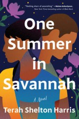 One Summer in Savannah: A Novel – Paperback By Shelton Harris, Terah – GOOD