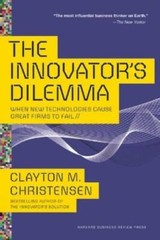 The Innovator’s Dilemma: When New Technologies Cause Great Firms to Fail – GOOD