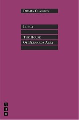 Federico García Lorca The House of Bernarda Alba (Paperback) Drama Classics