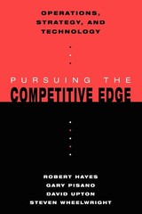 Operations, Strategy, and Technology: Pursuing the Competitive Edge – paperb…
