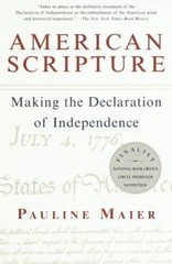 American Scripture: Making the Declaration of Independence Maier, Pauline paper