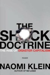The Shock Doctrine: The Rise of Disaster Capitalism – Paperback – VERY GOOD