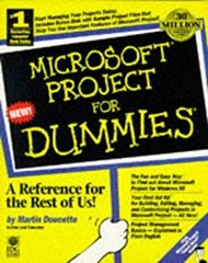 Microsoft Project for Dummies Martin, Dummies Technical Press Sta