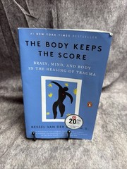 The Body Keeps the Score Bessel van der Kolk Trauma Healing Paperback