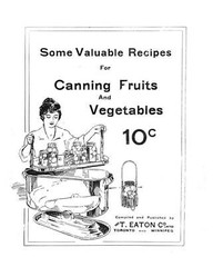 Valuable Recipes For Canning Fruits And Vegetables 1920 (30 Pages)