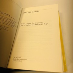 IBM’s Early Computers Charles J Bashe 1986 HC DJ 2nd Printjng Almaden Edition