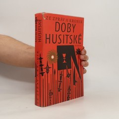 Ze zpráv a kronik doby husitské  |  Ivan Hlaváček