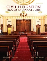 Civil Litigation : Process and Procedures Alice Hart, Goldman, Th