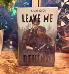 K.M. Moronova Leave Me Behind Special Edition Hardcover (German) YA Romance