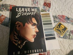 Leave Me Behind Probably Smut Edition PS K.M. Moronova SIGNED with Goodies