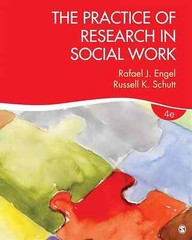 Practice of Research in Social Work by Rafael J. Engel and Russell K. Schutt FS.