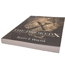 Scott F Wolter The Hooked X Key to the Secret History of North America PB 1st Ed