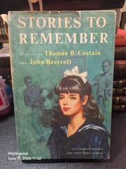 35# Stories to Remember Costain Beecroft 1956 Doubleday Hardcover Book Club Ed