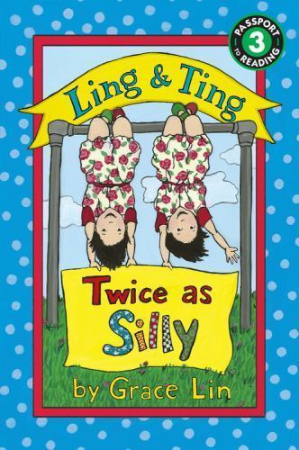 Ling & Ting: Twice as Silly; Passport to Readi- 0316184039, Grace Lin, paperback