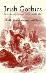 Irish Gothics : Genres, Forms, Modes, and Traditions, 1760-1890, Hardcover by…