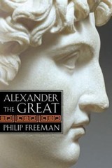 Alexander the Great Hardcover Philip Freeman