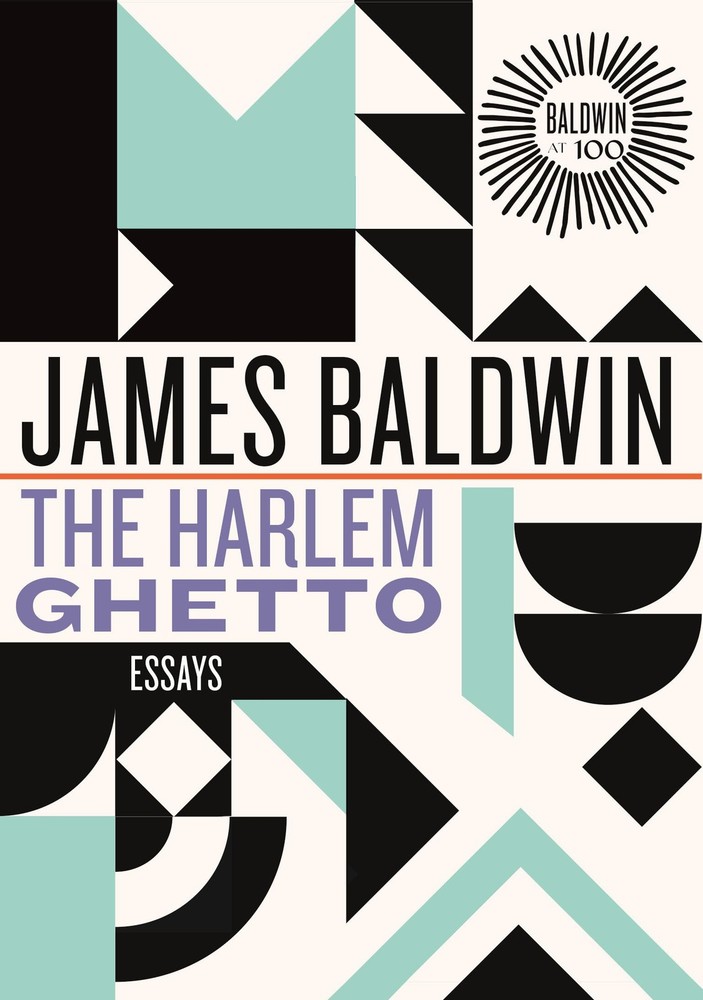 The Harlem Ghetto: Essays (James Baldwin Centennial), Baldwin, James, Excellent