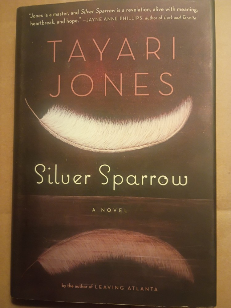 Silver Sparrow Tayari Jones Signed 1st Ed HC DJ New