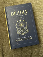 Deadly Education a Novel by Naomi Novik (2020, Hardcover) Owlcrate Exclusive