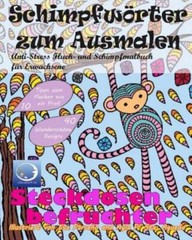 Anti-Stress Fluch- Und Schimpfmalbuch F?R Erwachsene: Schimpfw?Rter Zum Aus…