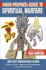 The Non-Prophet’s Guide™ to Spiritual Warfare, Hampson, Todd, Very Good Book