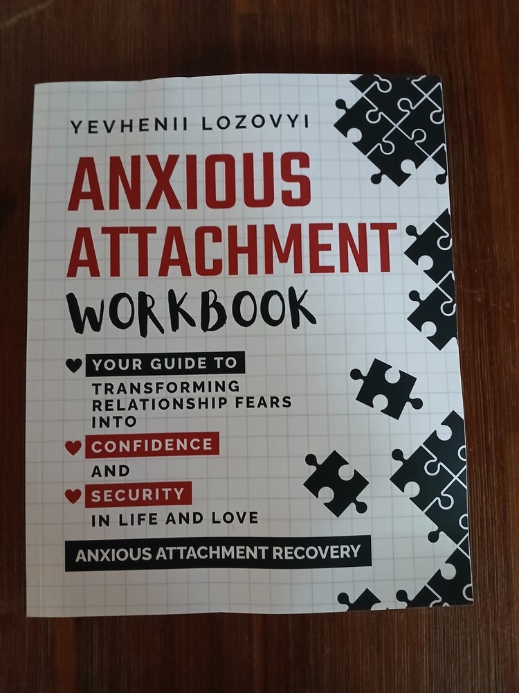 Anxious Attachment Workbook: Yevhenii Lozovyi Recovery Brand New Bulk Discount