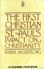 The First Christian: Saint Paul’s Impact on Christianity By Kare
