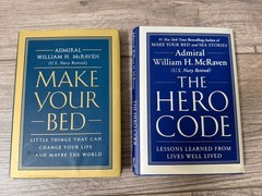 Make Your Bed, The Wisdom of the Bullfrog by Admiral William H. McRaven
