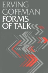 Forms of Talk (Conduct and Communication) Goffman, Erving paperback Used – Like