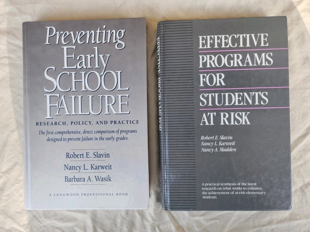 Preventing School Failure & Effective Programs For Students Risk Robert Slavin