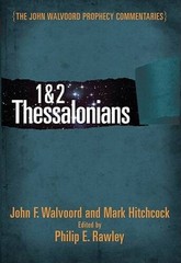 1 & 2 Thessalonians Commentary (The John Walvoord Prophecy Commentaries) – GOOD