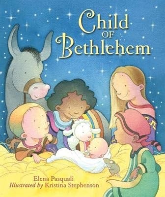 Child of Bethlehem, Pasquali, Elena, Used; Good Book