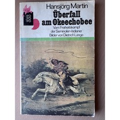 Überfall am Okeechobee by Hansjörg Martin – 1970’s