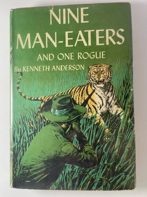 Nine Man Eaters and One Rogue Kenneth Anderson 1st American Edition 1954 VG