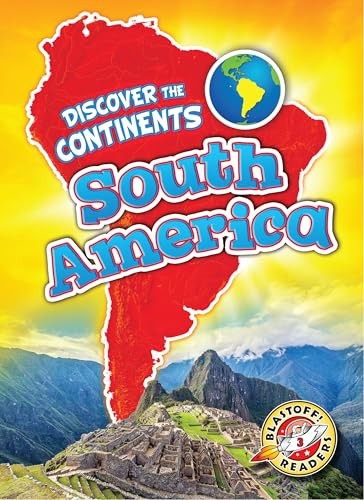 South America (Discover the Contine…, Oachs, Emily Ro