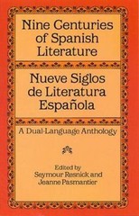 Nine Centuries of Spanish Literature: A Dual-Language Book